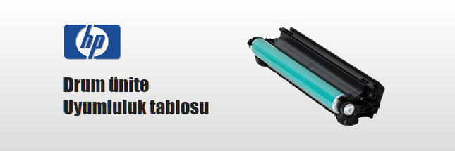 HP Drum ünite uyumluluk tablosu HP Drum ünite uyumluluk tablosu